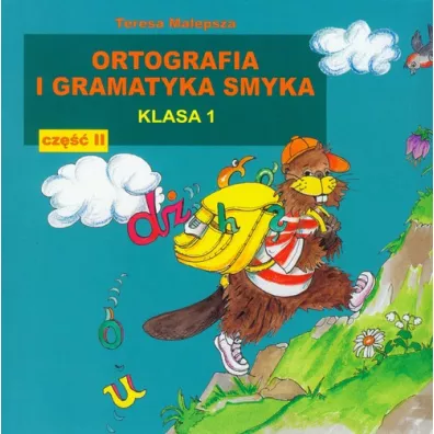 Ortografia i gramatyka Smyka SP KL 1. Materia�y pomocnicze. Cz�� 2 - Teresa Malepsza