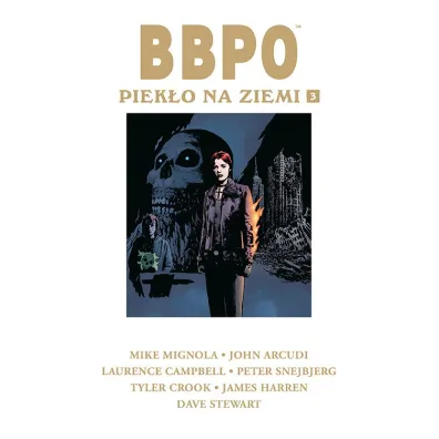 Piek�o na Ziemi. BBPO. Tom 3 - John Arcudi, Davis Guy, Mike Mignola, Tyler Crook
