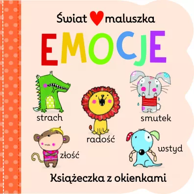 �wiat maluszka. Emocje. Ksi��eczka z okienkami - Katie Saunders