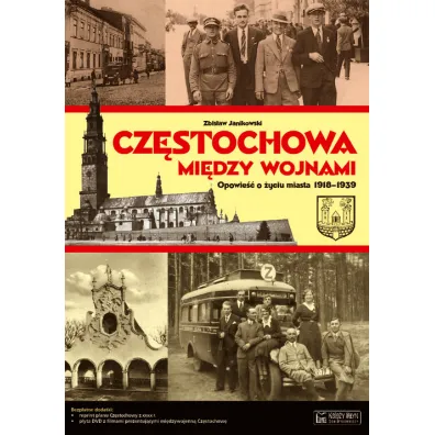 Cz�stochowa mi�dzy wojnami + Plan miasta + CD - Zbis�aw Janikowski
