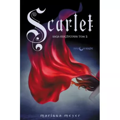 Scarlet. Saga Ksi�ycowa. Tom 2 - Marissa Meyer