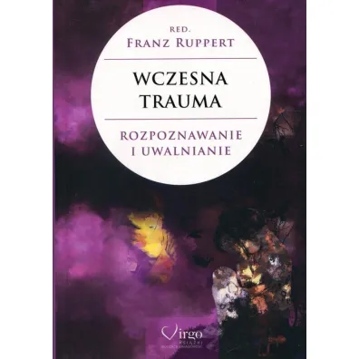 Wczesna trauma - Ruppert Franz