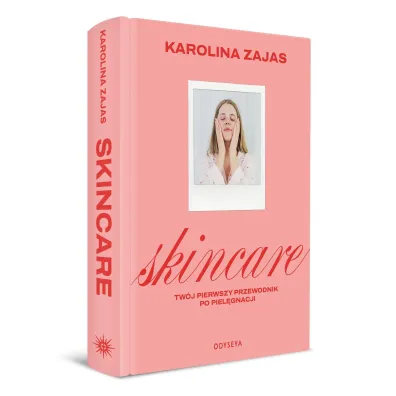 Skincare. Tw�j pierwszy przewodnik po piel�gnacji