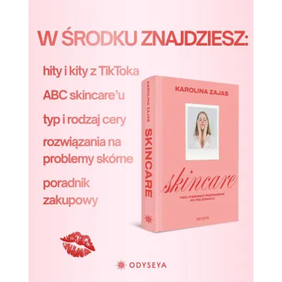 Skincare. Tw�j pierwszy przewodnik po piel�gnacji
