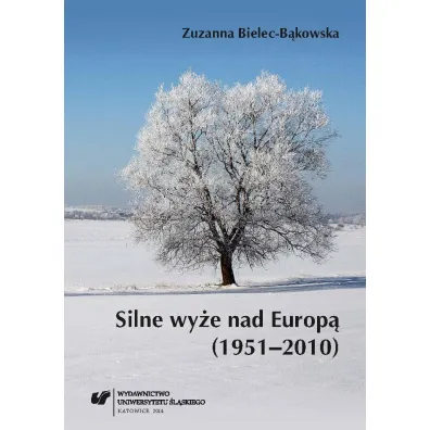 Silne wy�e nad Europ� (1951-2010) - Zuzanna Bielec-B�kowska