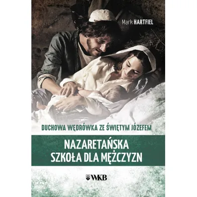 Nazareta�ska szko�a dla m�czyzn - Mark Hartfiel
