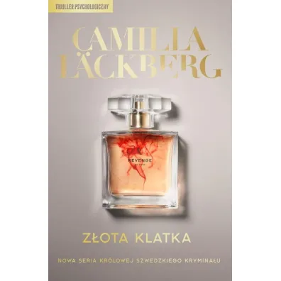 Z�ota klatka. Faye. Tom 1 - Camilla L�ckberg