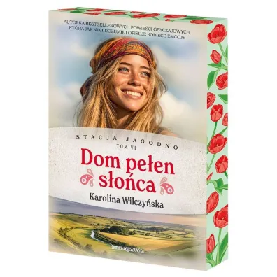 Stacja Jagodno. Dom pe�en s�o�ca (barwione brzegi) - Karolina Wilczy�ska
