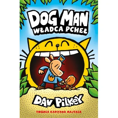 W�adca pche�. Dogman. Tom 5 - Dav Pilkey