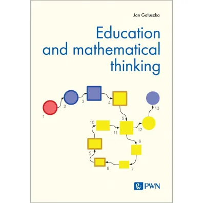 Education and mathematical thinking - Jan Ga�uszka
