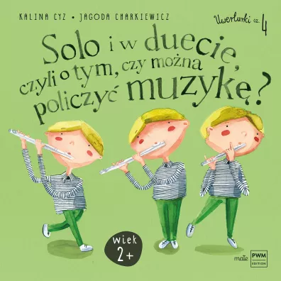 Uwerturki Cz�� 4. Solo i w duecie, czyli o tym, czy mo�na policzy� muzyk�? - Jagoda Charkiewicz, Kalina Cyz