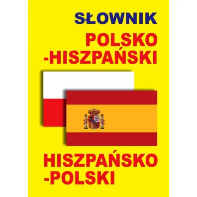 S�ownik polsko-hiszpa�ski hiszpa�sko-polski