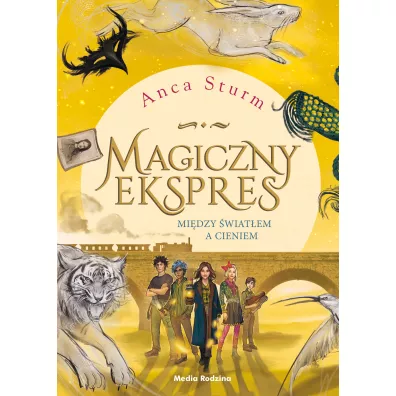 Mi�dzy �wiat�em a cieniem. Magiczny ekspres. Tom 2