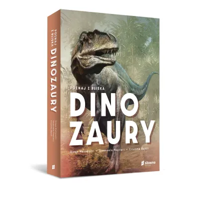 Poznaj z bliska dinozaury
