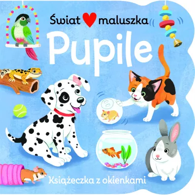 �wiat maluszka. Pupile. Ksi��eczka z okienkami - Ginger Swift, Kristen Humphrey