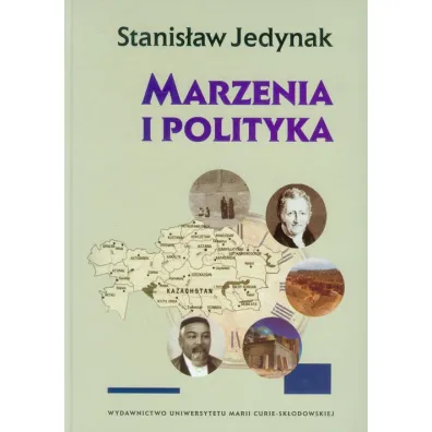 Marzenia i polityka - Stanis�aw Jedynak