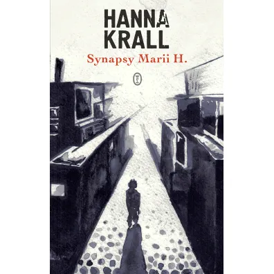 Synapsy Marii H. - Hanna Krall