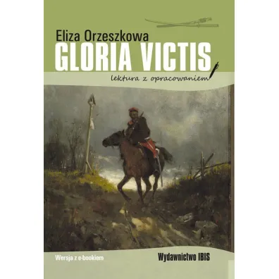 Gloria victis - Eliza Orzeszkowa