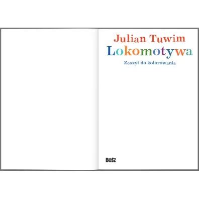 Julian Tuwim "Lokomotywa". Zeszyt do kolorowania