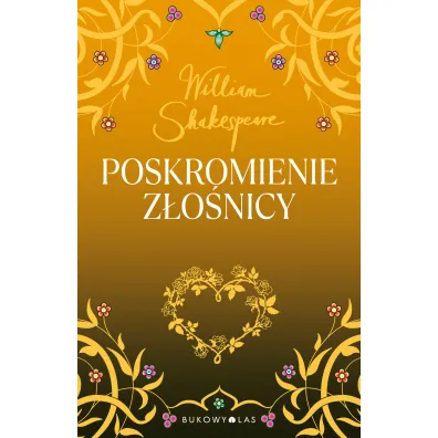 Poskromienie z�o�nicy - William Shakespeare