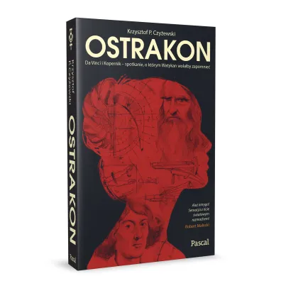 Ostrakon. Da Vinci i Kopernik - spotkanie, o kt�rym Watykan wola�by zapomnie�