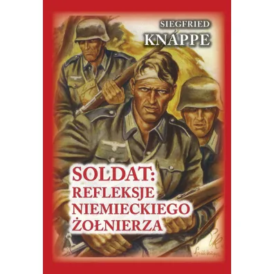 Soldat Refleksje niemieckiego �o�nierza - Knappe Siegfried