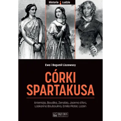 C�rki spartakusa - Bogumi� Liszewski, Ewa Liszewska