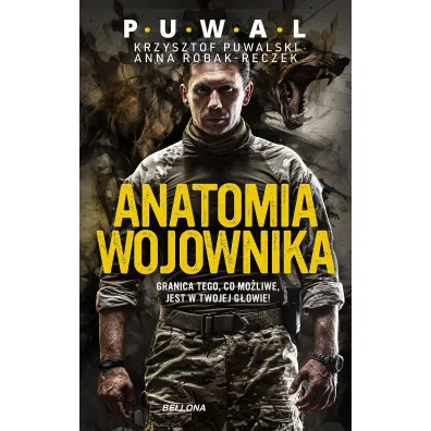 Anatomia wojownika - Anna Robak-Reczek, Krzysztof  Puwalski