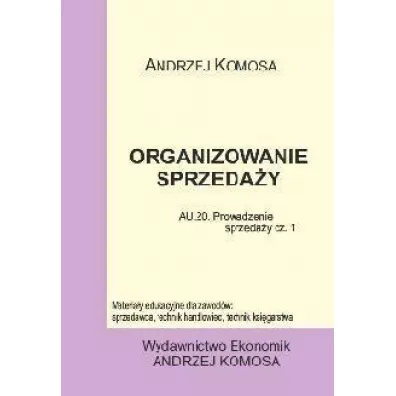 Organizowanie sprzeda�y EKONOMIK - Andrzej Komosa