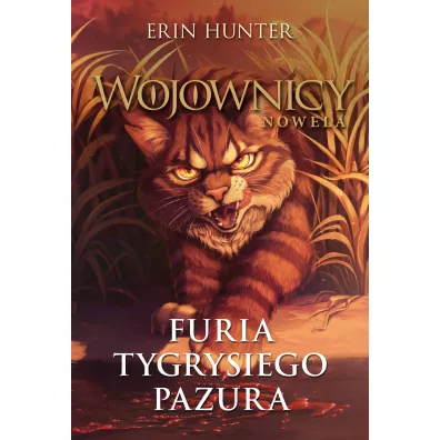 Furia Tygrysiego Pazura. Wojownicy. Nowela - Erin Hunter
