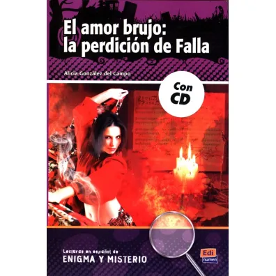 LH El amor brujo: la perdicion de Falla ksi��ka + CD - Alicia Gonz�lez del Campo