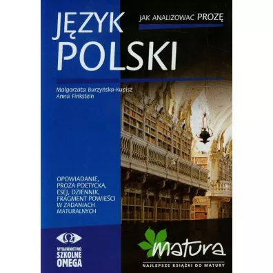 Jzyk polski. Jak analizowa proz - Anna Finkstein, Magorzata Burzyska-Kupisz