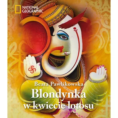 Blondynka w kwiecie lotosu * * - Beata Pawlikowska