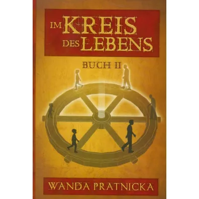 Ko�owr�t �yca Tom 2 (wersja niemiecka) Im Kreis des Lebens - Wanda Pr�tnicka