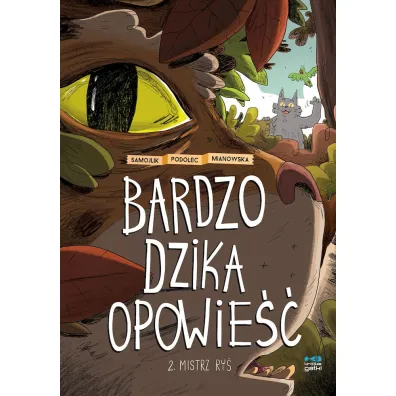 Kr�tkie gatki Mistrz Ry�. Bardzo dzika opowie��. Tom 2