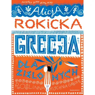 Grecja dla zielonych - Alicja Rokicka
