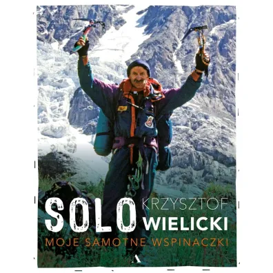 Solo. Moje samotne wspinaczki - Krzysztof Wielicki
