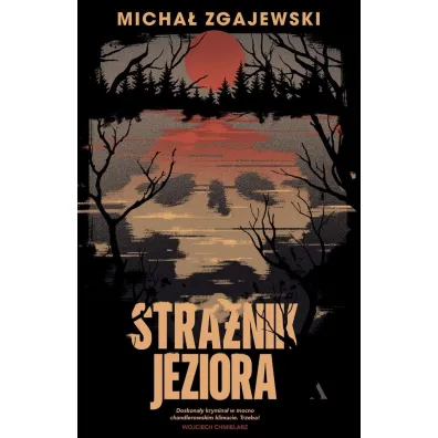 Stra�nik jeziora. Detektyw Norbert Krzy�. Tom 1 - Micha�  Zgajewski