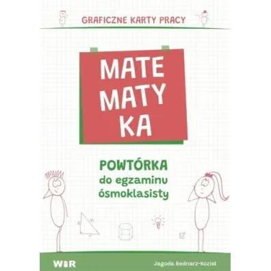 Matematyka Powt�rka do egzaminu �smoklasisty Graficzne karty pracy