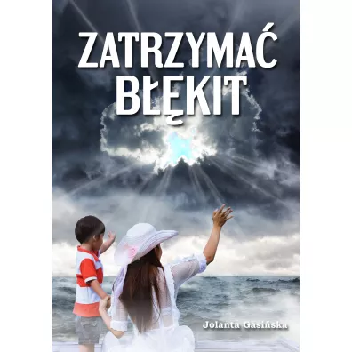 Zatrzyma bkit - Jolanta  Gasiska