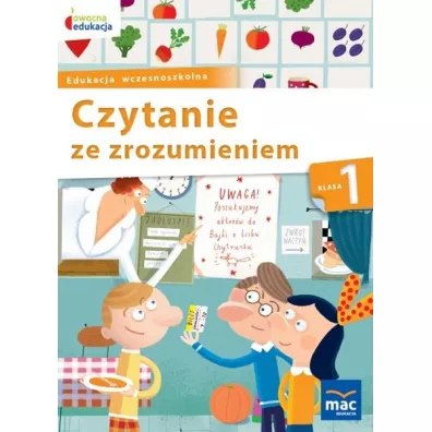 Owocna edukacja. Czytanie ze zrozumieniem klasa 1. Edukacja wczesnoszkolna - Balbina Piechoci�ska