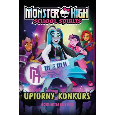 Monster High. Upiorna szko�a. Strach pomy�le� - Adrianna  Cuevas
