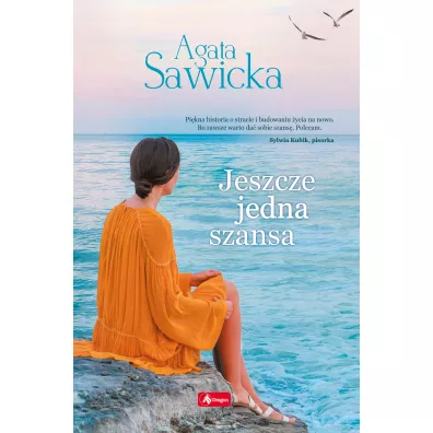 Jeszcze jedna szansa - Agata Sawicka