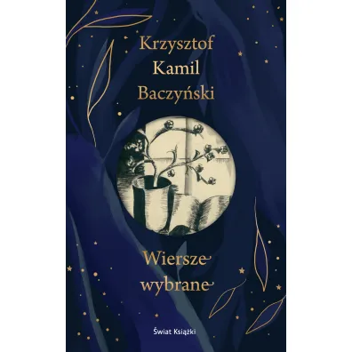 Wiersze wybrane - Krzysztof Kamil Baczy�ski