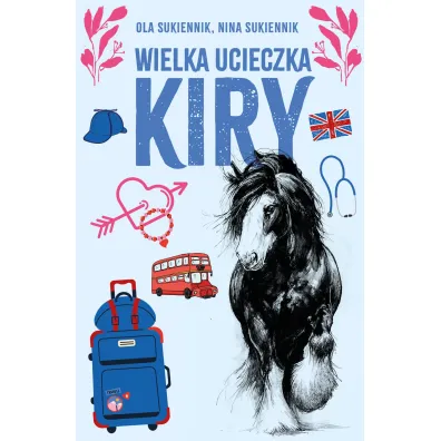 Wielka ucieczka Kiry - Nina Sukiennik, Ola Sukiennik