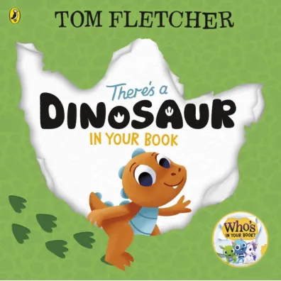 There`s a Dinosaur in Your Book - Tom Fletcher