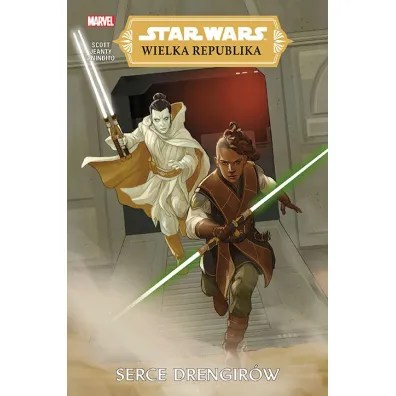 Serce Drengir�w. Star Wars. Wielka Republika. Tom 2