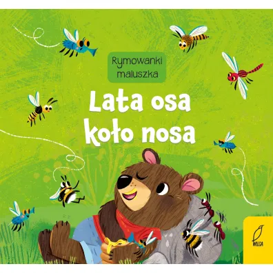 Rymowanki maluszka. Lata osa ko�o nosa