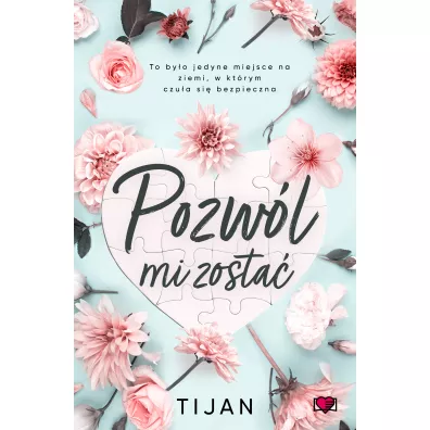 Pozwl mi zosta - Tijan