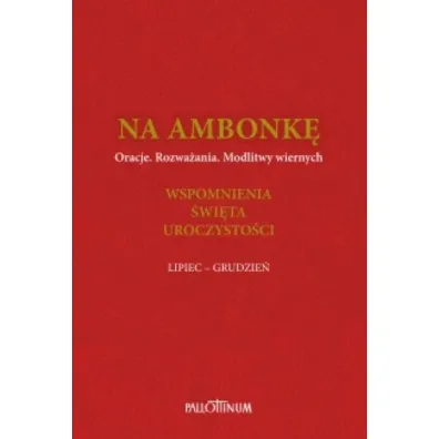 Na ambonk� T.4 lipiec-grudzie�